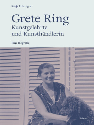 cover image of Grete Ring – Kunstgelehrte und Kunsthändlerin